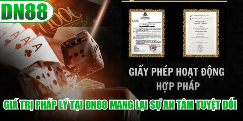 Giá trị pháp lý tại DN88 mang lại sự an tâm tuyệt đối cho khách hàng