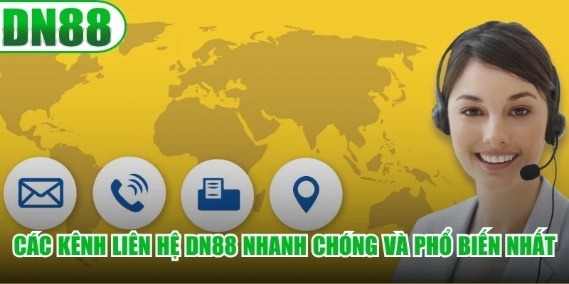 Các kênh liên hệ DN88 nhanh chóng và phổ biến nhất